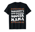 Somebodys Loud Mouthed Soccer Mama T-Shirt - Aesthetic Graphic Men Women