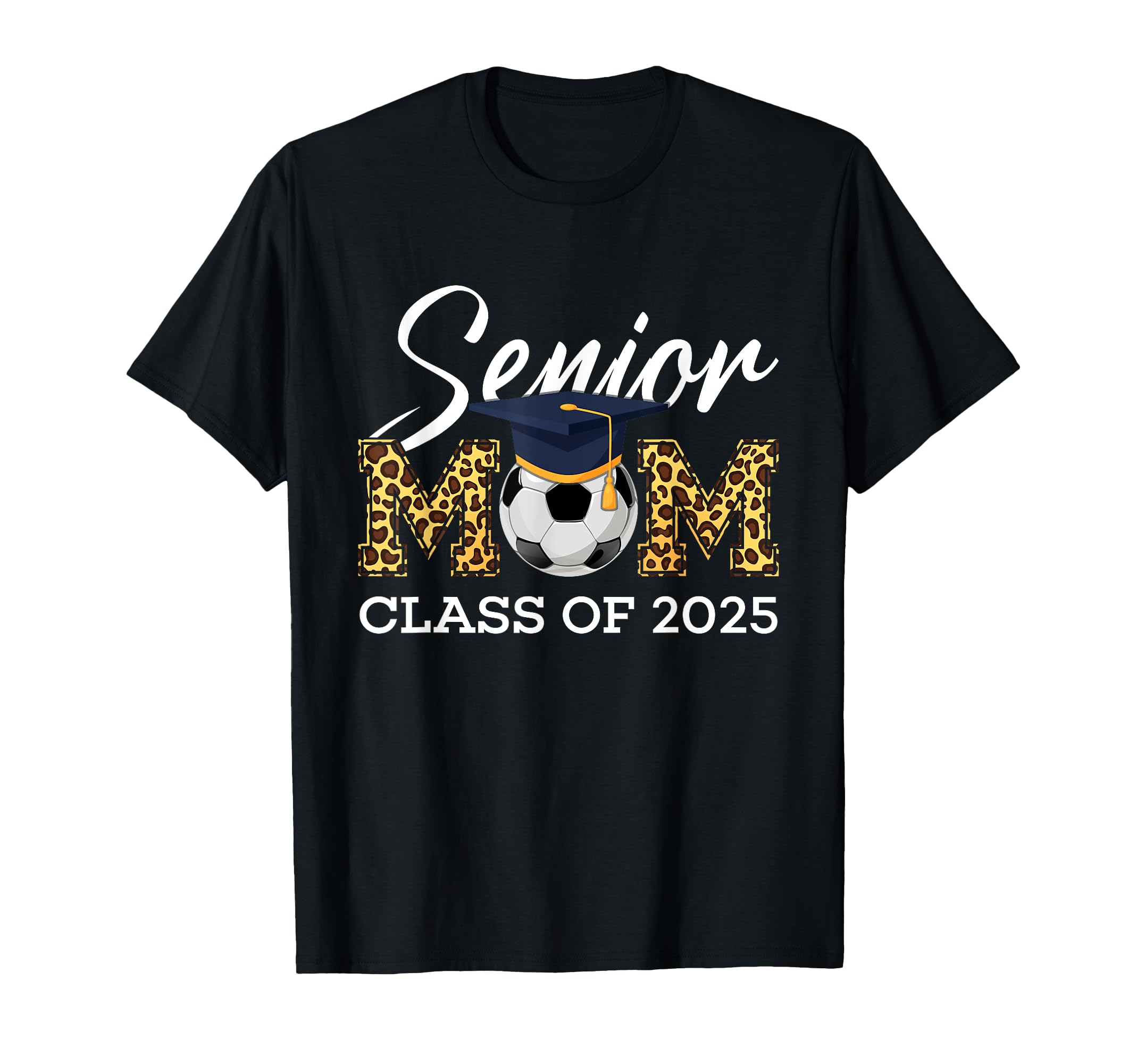 Senior Soccer Mom Class 2025 Leopard T-Shirt - Unique Graphic Men Women