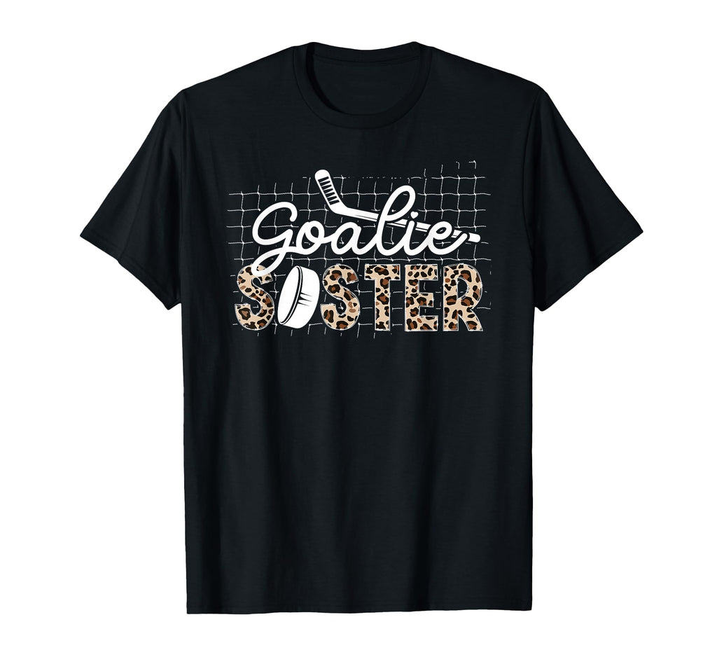 Ice Hockey Goalie Sister Hockey Keeper T-Shirt - Unique Graphic Men Women