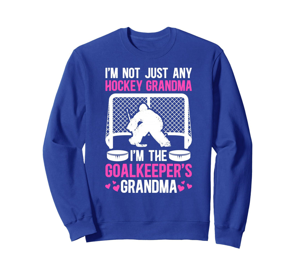 Im Hockey Goalkeeper Grandma Sweatshirt - Fun Novelty Design for Adults