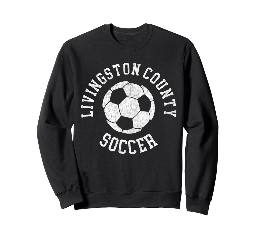 Livingston County Soccer Distressed Sweatshirt - Aesthetic Graphic Unisex
