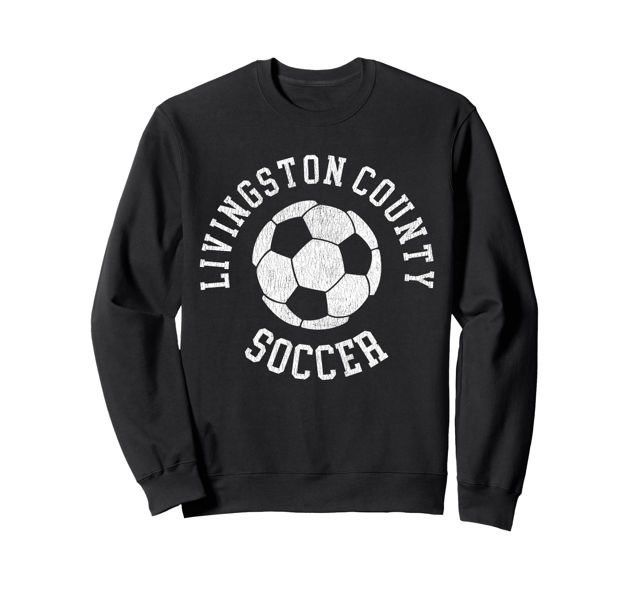 Livingston County Soccer Distressed Sweatshirt - Aesthetic Graphic Unisex