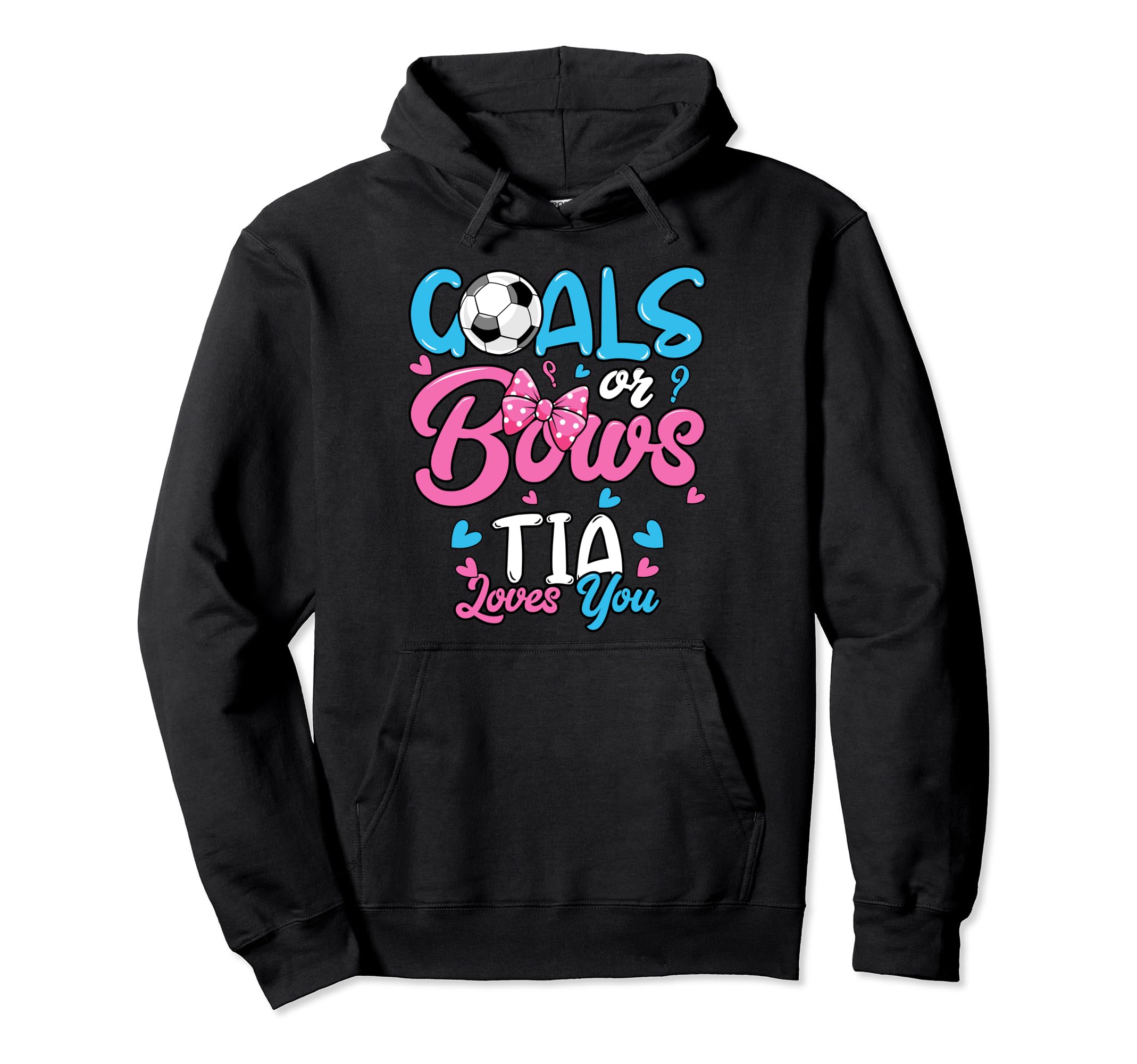 Gender Reveal Goals Or Bows Tia Loves Hoodie - Unique Graphic for Adults
