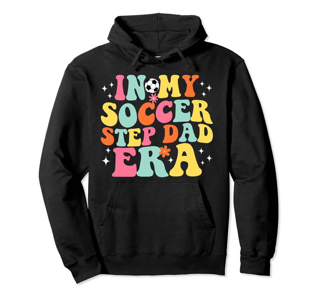 My Soccer Step Dad Era Game Day Groovy Hoodie - Streetwear Style Unisex