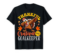 Thankful Grateful And Goalkeeper T-Shirt - Streetwear Style for Adults
