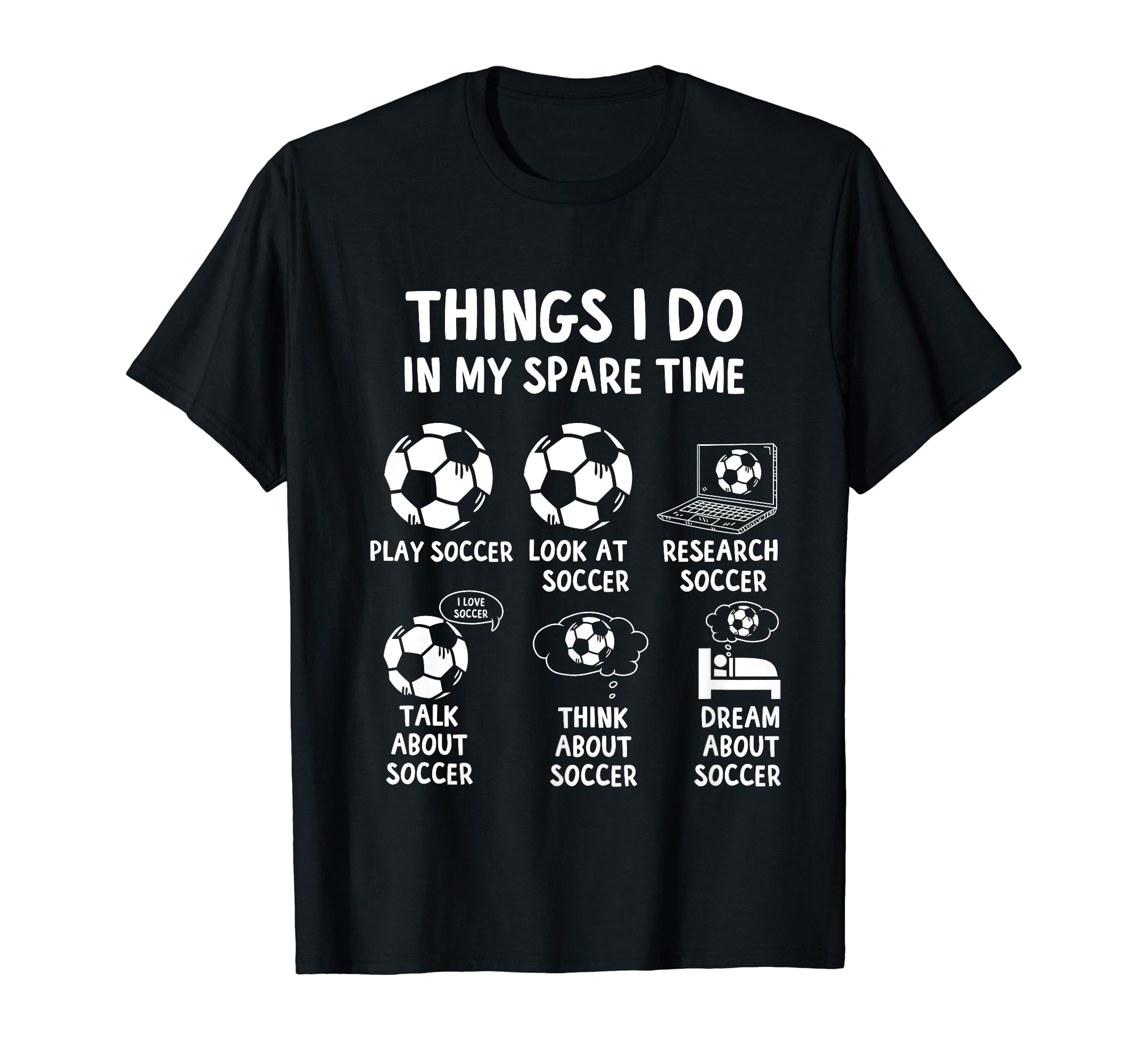Things I Do My Spare Time Soccer Sports T-Shirt - Trendy Graphic Unisex