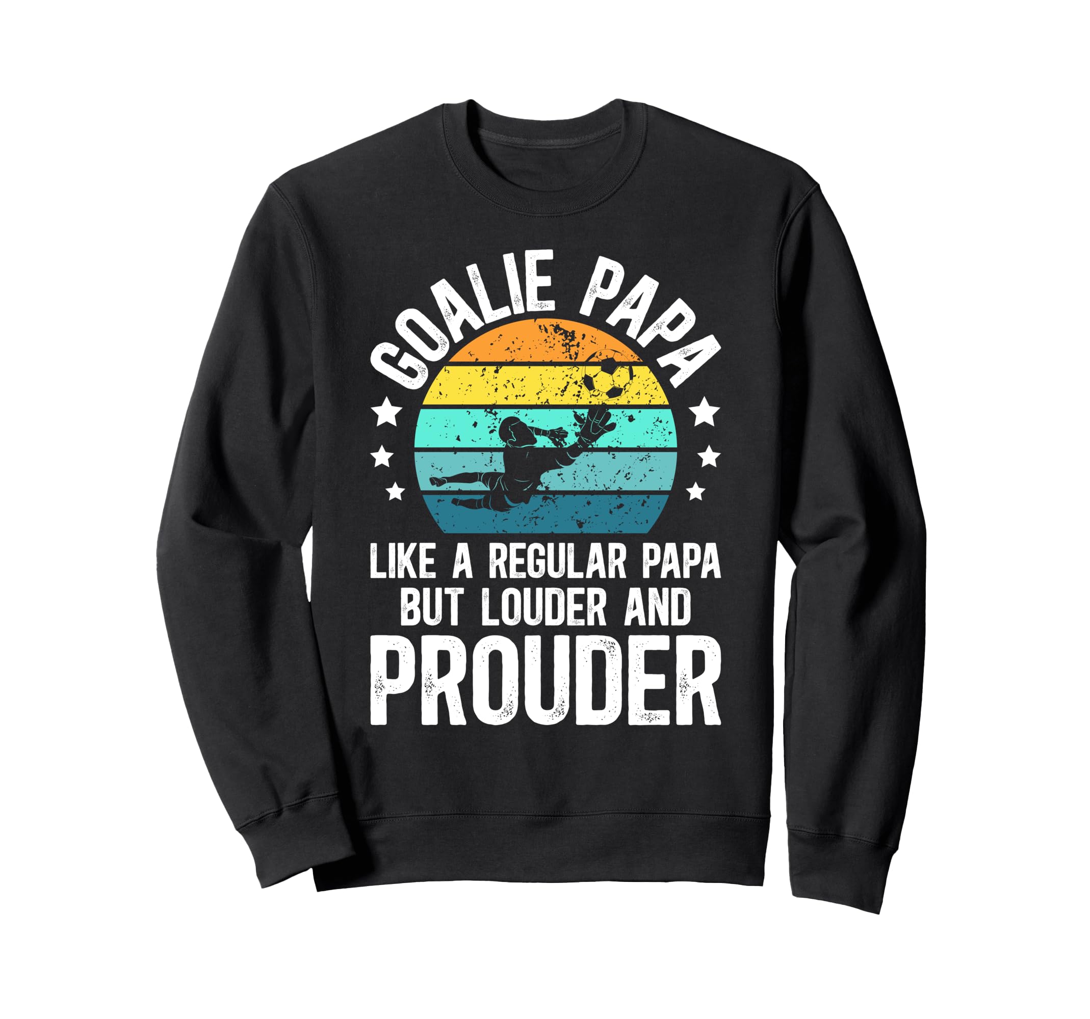 Soccer Goalie Papa Definition Soccer Sweatshirt - Graphic Print Unisex