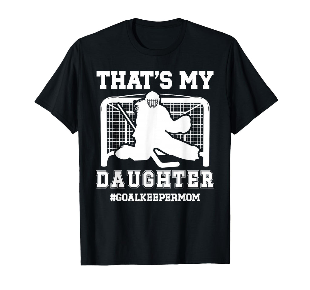 Proud Hockey Goalkeeper Mom Ice Hockey T-Shirt - Aesthetic Graphic Unisex
