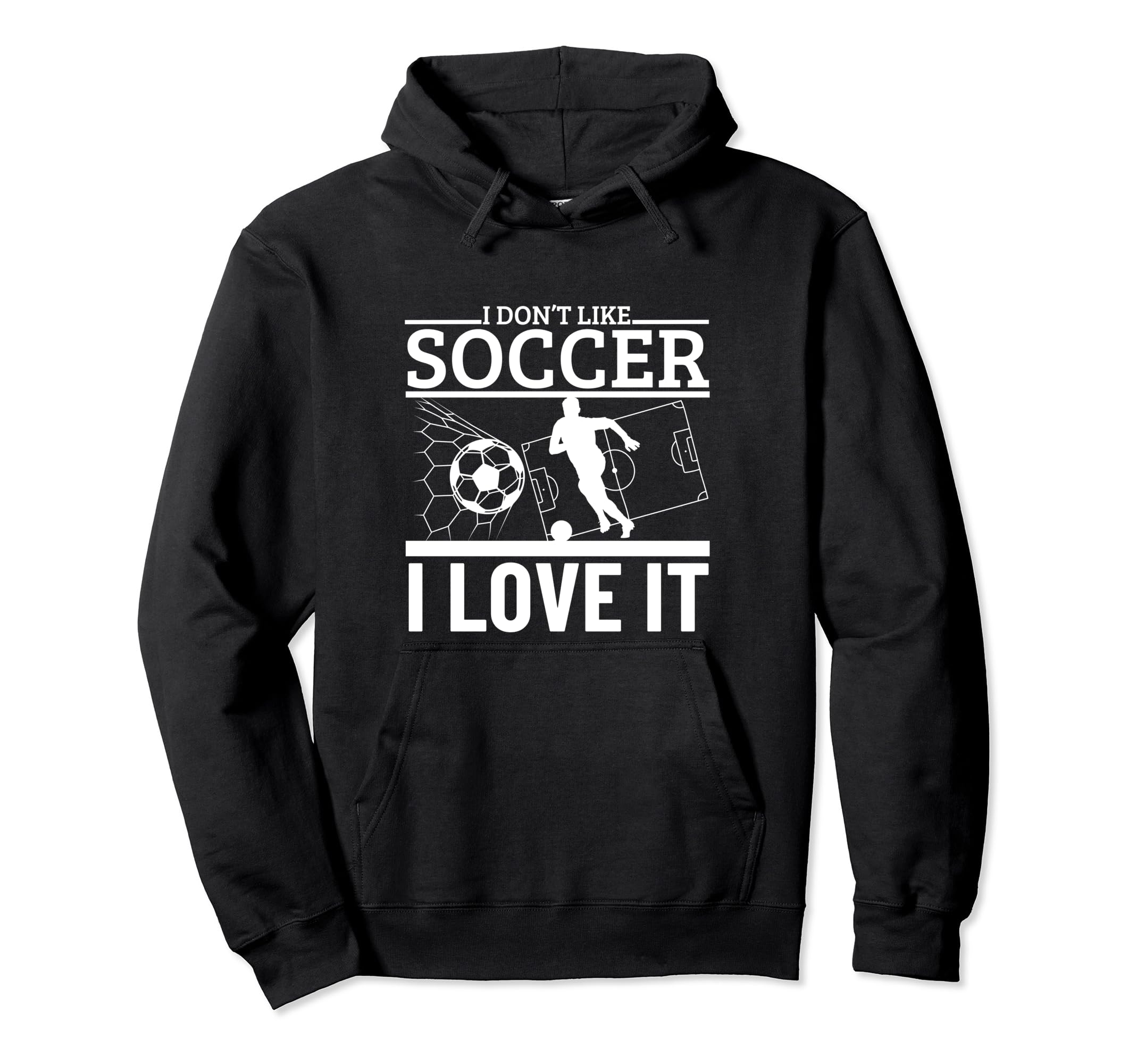 I Love Soccer Funny Soccer Player Hoodie - Unique Graphic Unisex
