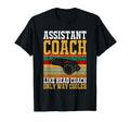 Assistant Coach Like Head Coach Only T-Shirt - Custom Art Print for Adults