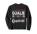 Funny Soccer Goalie Goalkeeper Mom Sweatshirt - Trendy Graphic Unisex