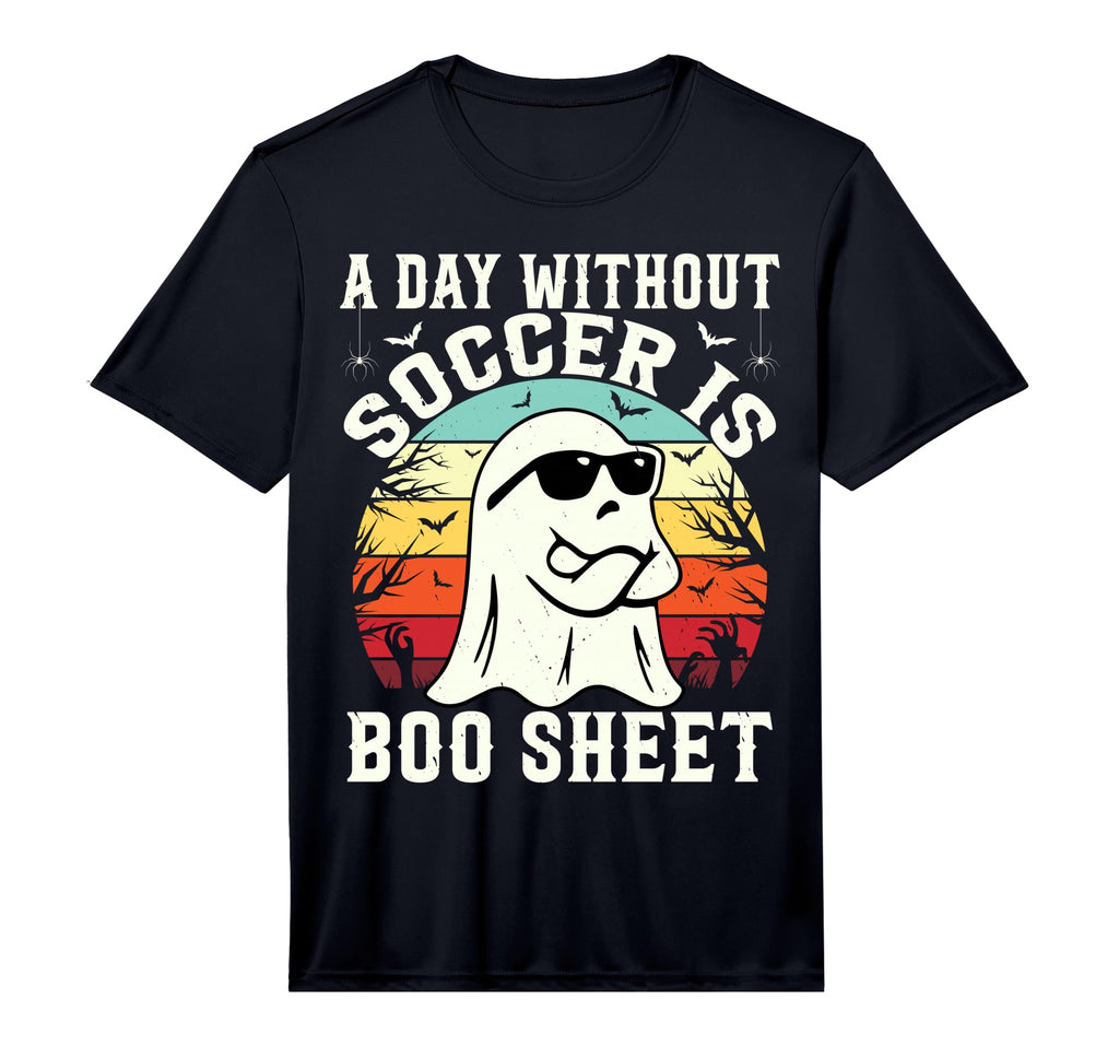 Day Without Soccer Is Boo Sheet Soccer T-Shirt - Novelty Apparel Men Women