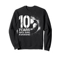 10Th Birthday Soccer Player Sweatshirt - Custom Art Print Men Women