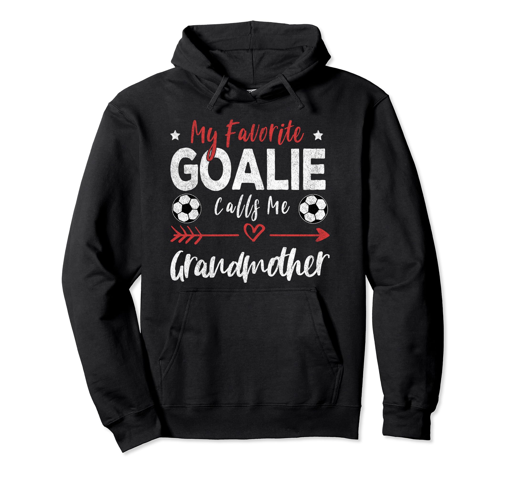 My Favorite Goalie Calls Me Grandmother Hoodie - Trendy Graphic Men Women