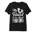 My Heart Is That Field Soccer Heart Mom T-Shirt - Graphic Print for Adults