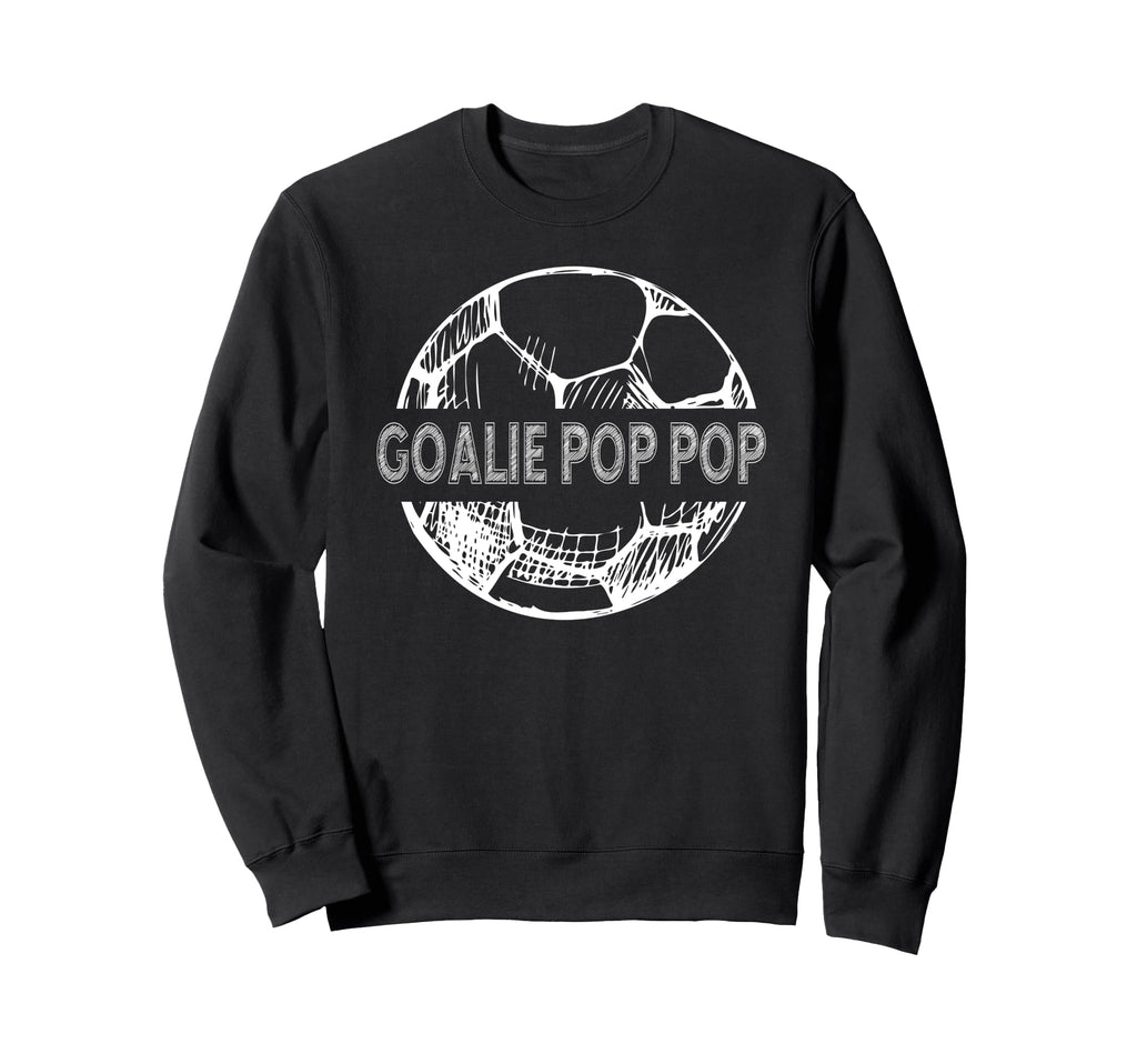 Soccer Goalie Pop Pop Soccer Sweatshirt - Novelty Apparel Unisex