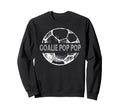 Soccer Goalie Pop Pop Soccer Sweatshirt - Novelty Apparel Unisex