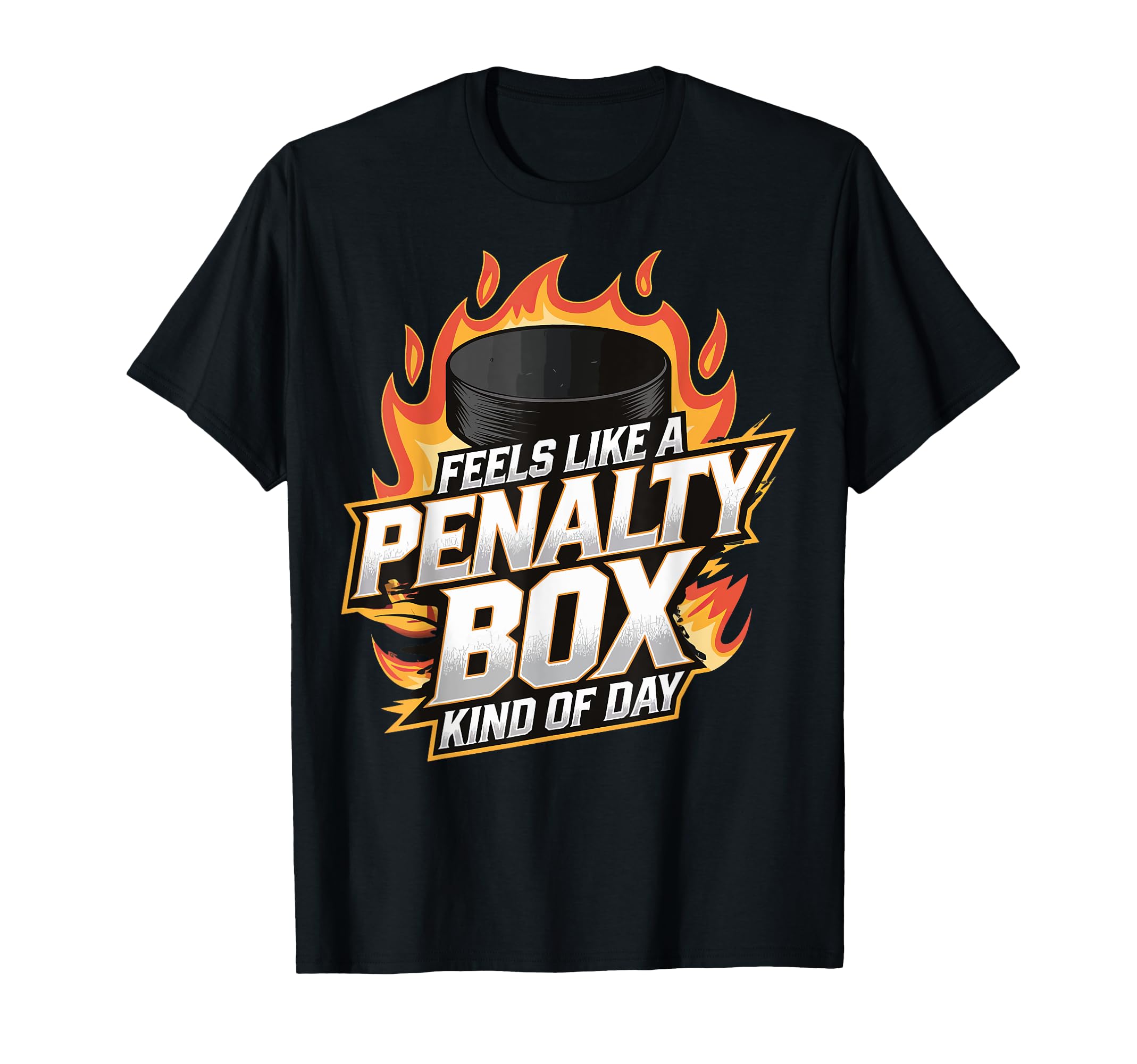 Feels Like Penalty Box Kind Day T-Shirt - Fun Novelty Design Unisex