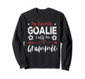 Funny Soccer Goalie Goalkeeper Mom Sweatshirt - Custom Art Print Unisex