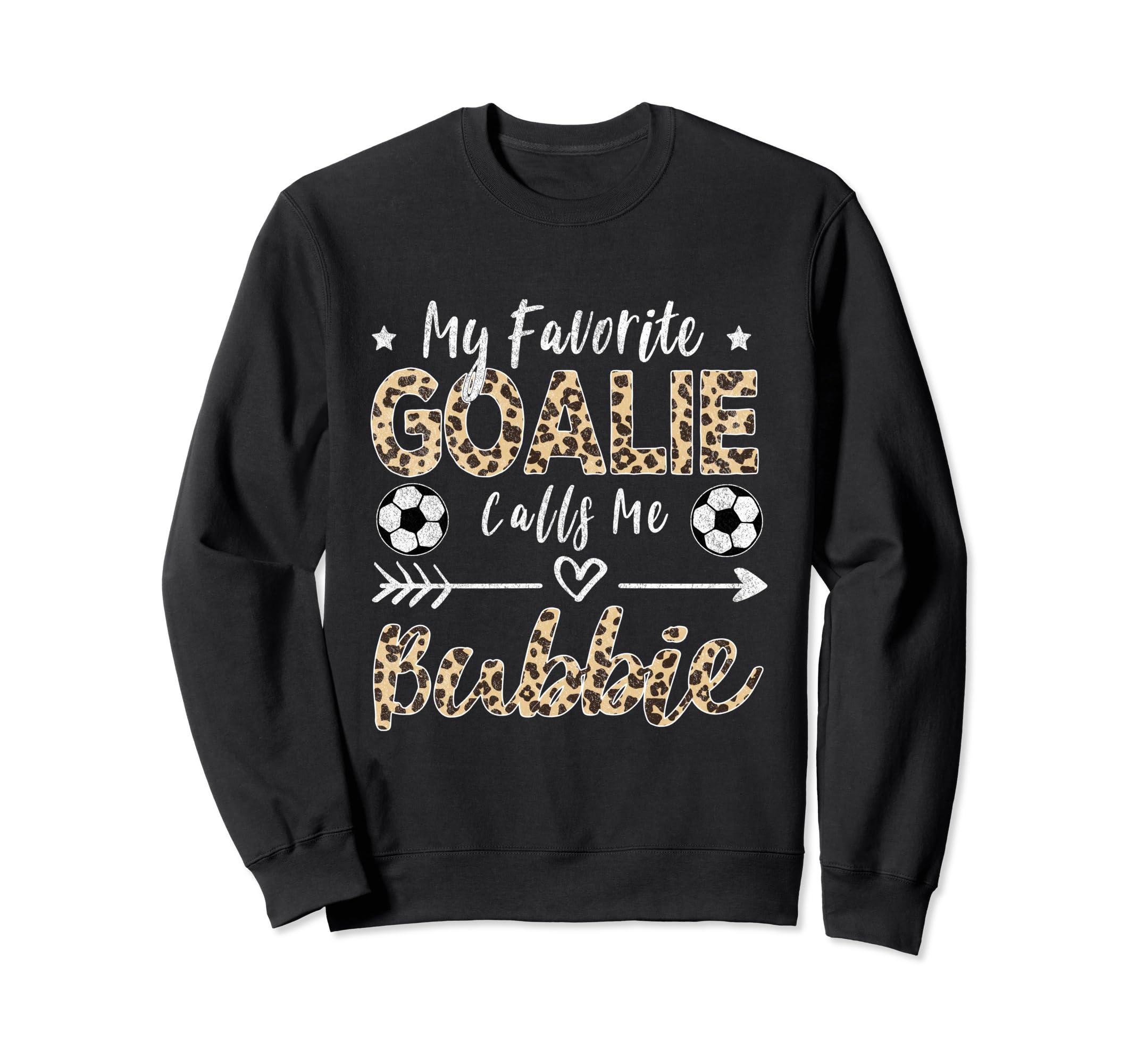 My Favorite Goalie Calls Me Bubbie Sweatshirt - Trendy Graphic Unisex