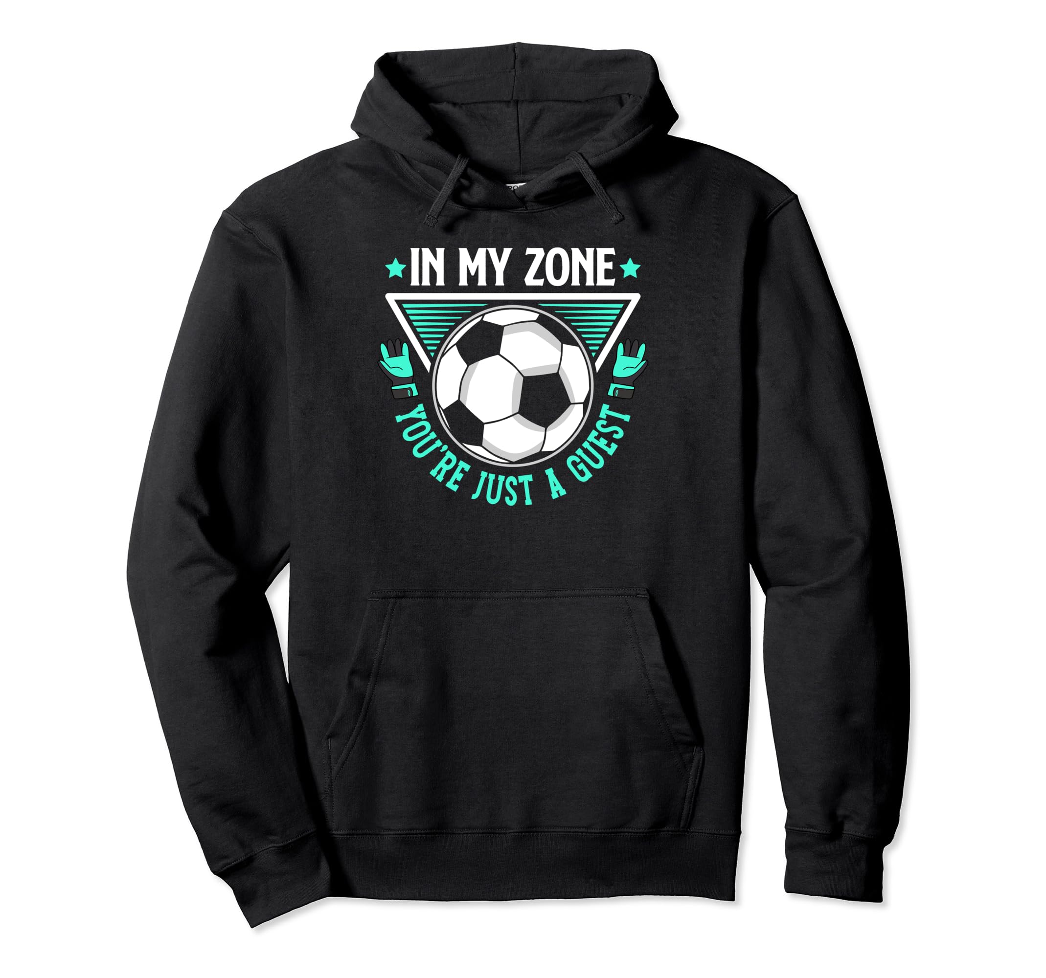 Goaltender Goalkeeper Soccer Goalie Hoodie - Novelty Apparel for Adults