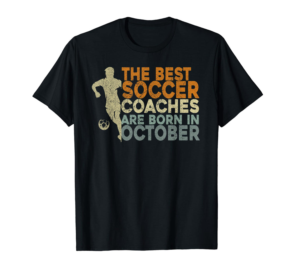 Soccer Coaching Training October T-Shirt - Casual Everyday Wear Unisex