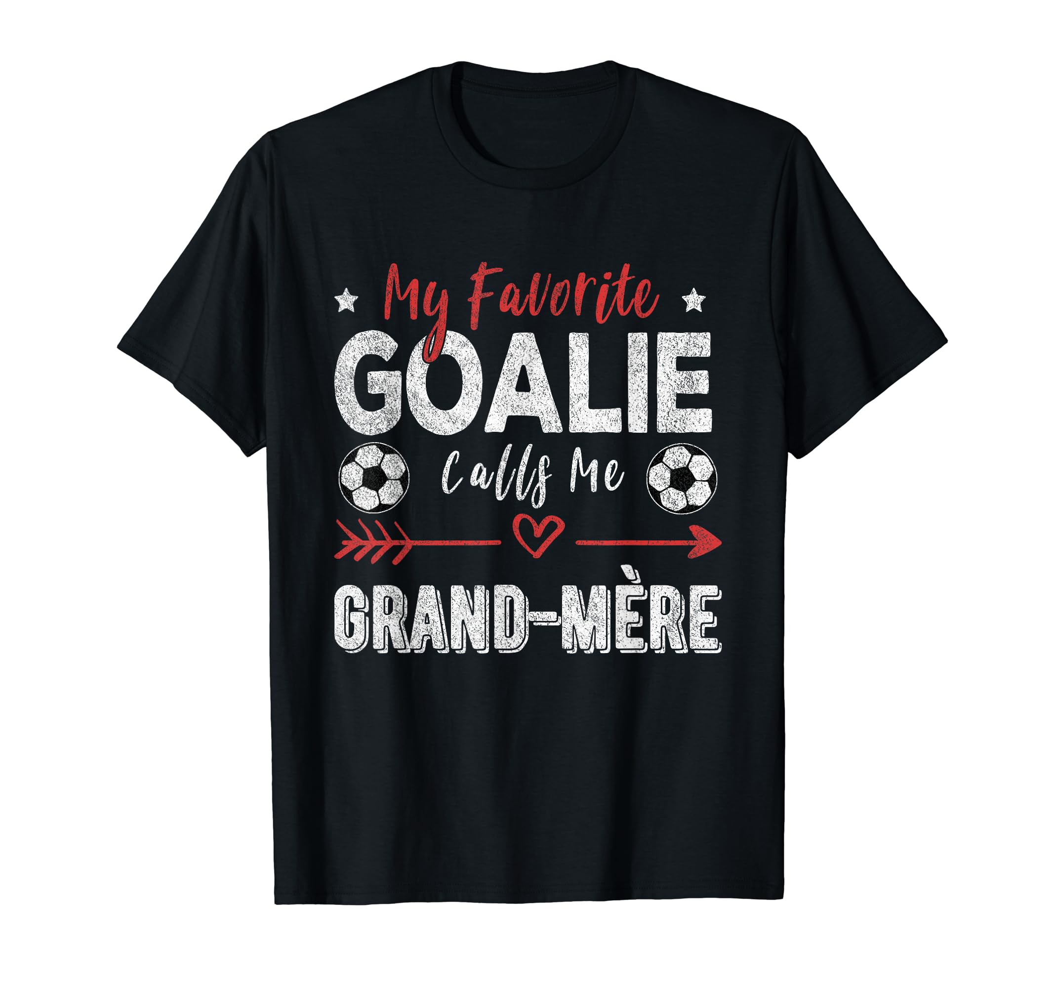 My Favorite Goalie Calls Me Grand M Re T-Shirt - Trendy Graphic Unisex