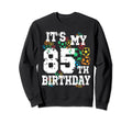 Funny Its My 85Th Birthday Soccer Sweatshirt - Custom Art Print for Adults