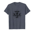 Soccer Is Our Life Soccer Sister T-Shirt - Novelty Apparel Men Women