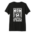 Funny Soccer Goalkeeper Mom Soccer Keeper T-Shirt - Graphic Print Unisex