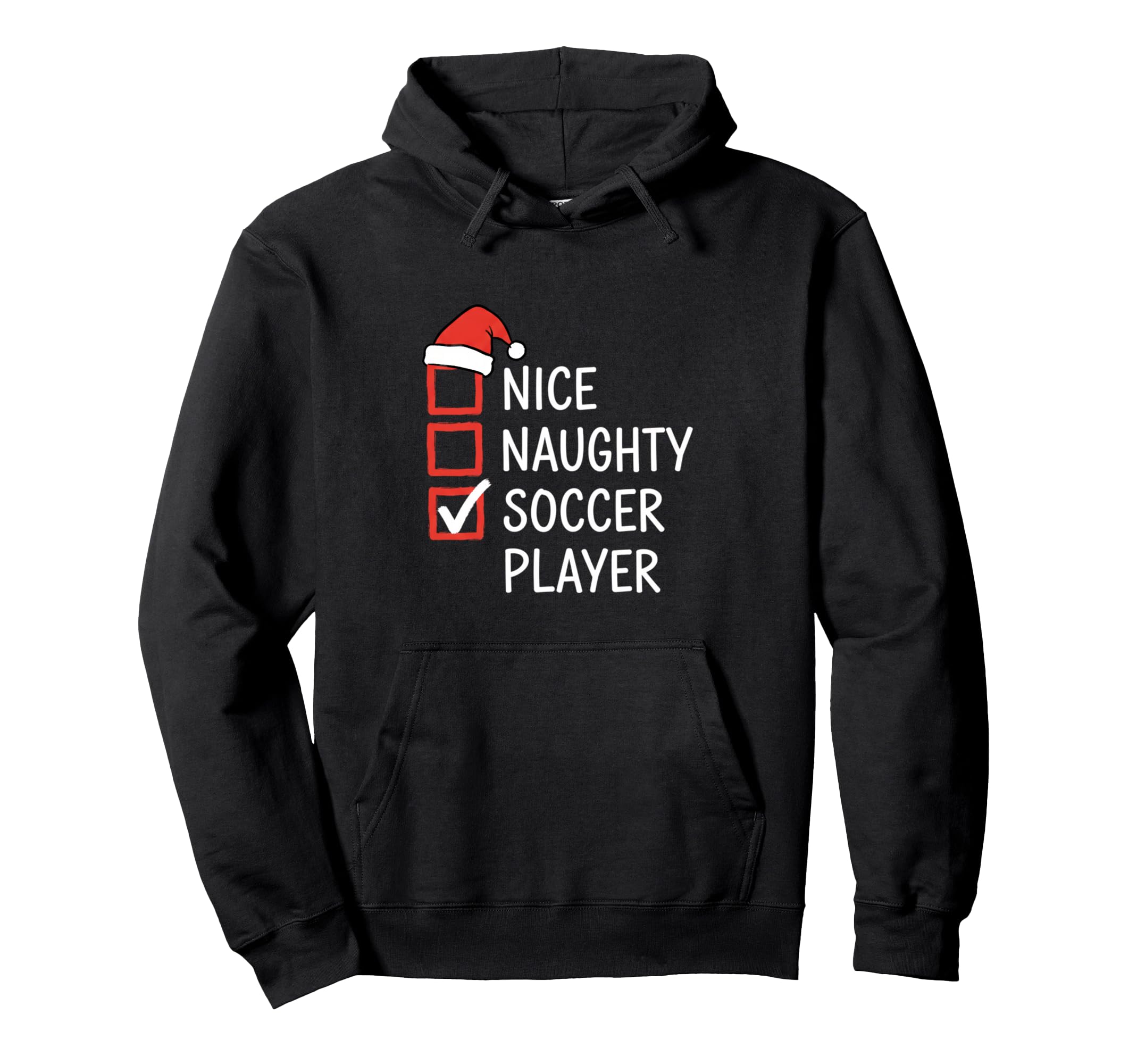 Nice Naughty Soccer Player Santa Checklist Hoodie - Graphic Print Men Women