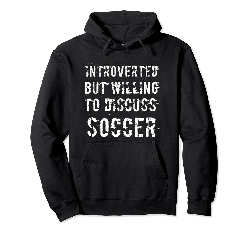Introverted But Willing To Discuss Hoodie - Fun Novelty Design Unisex