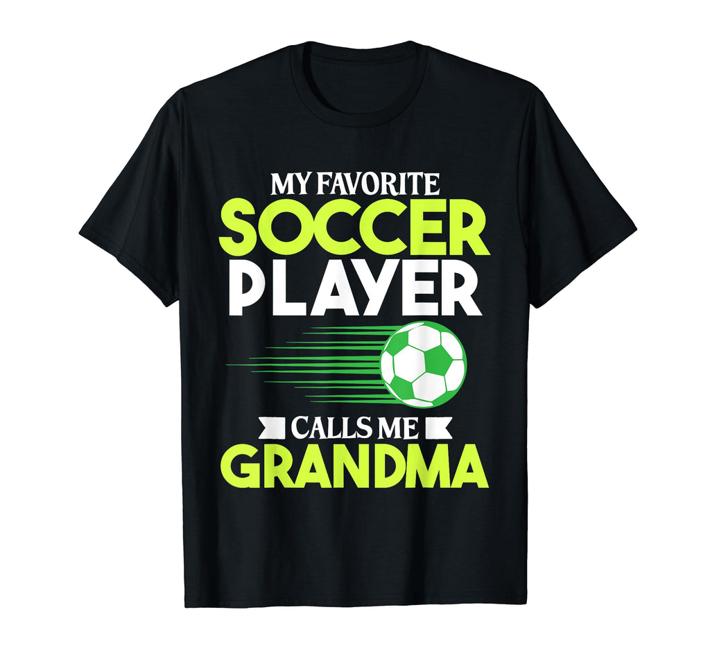Soccer Player Calls Me Grandma Sports T-Shirt - Streetwear Style Unisex