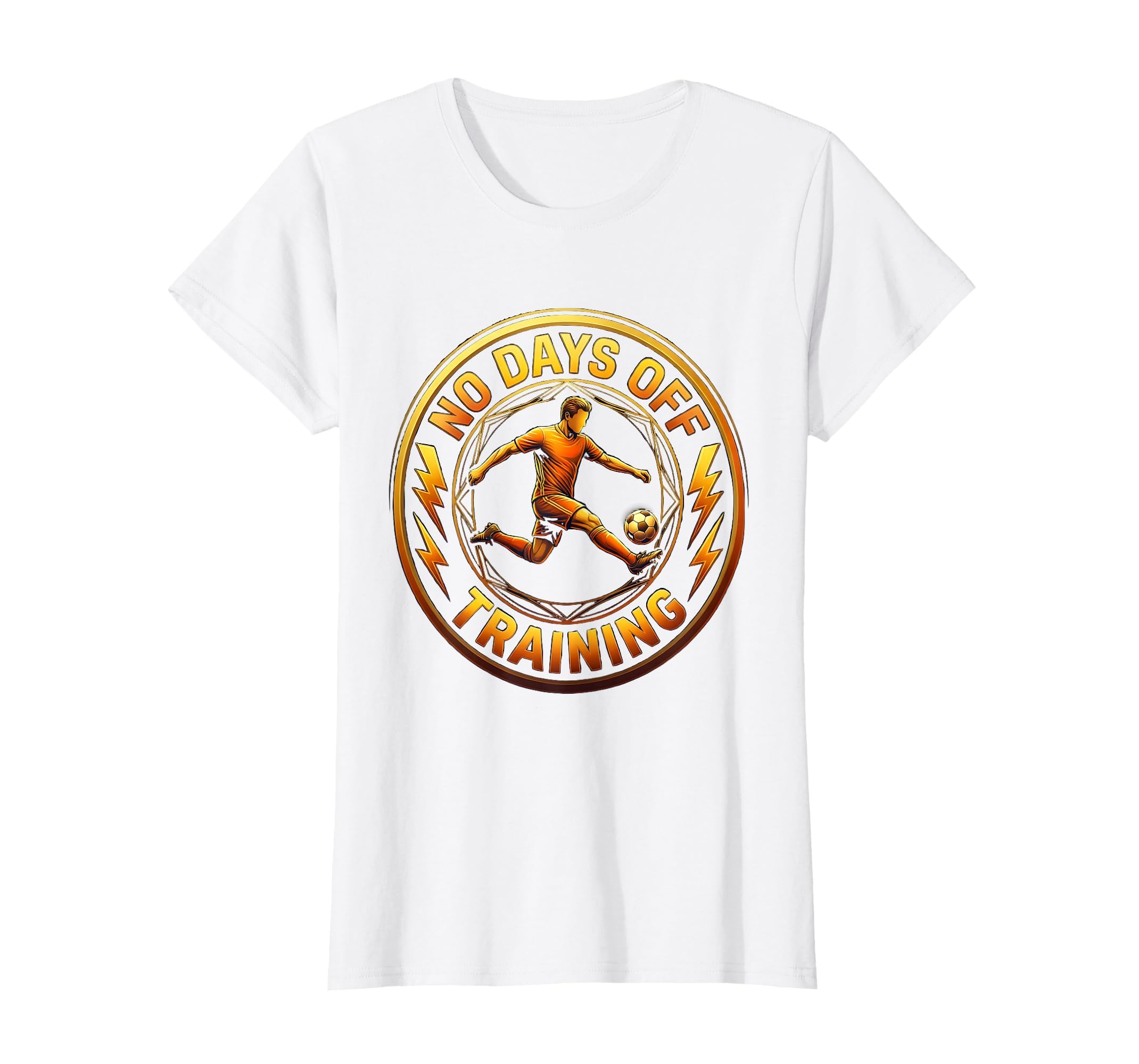 No Days Off Training Soccer Hustle T-Shirt - Trendy Graphic for Adults