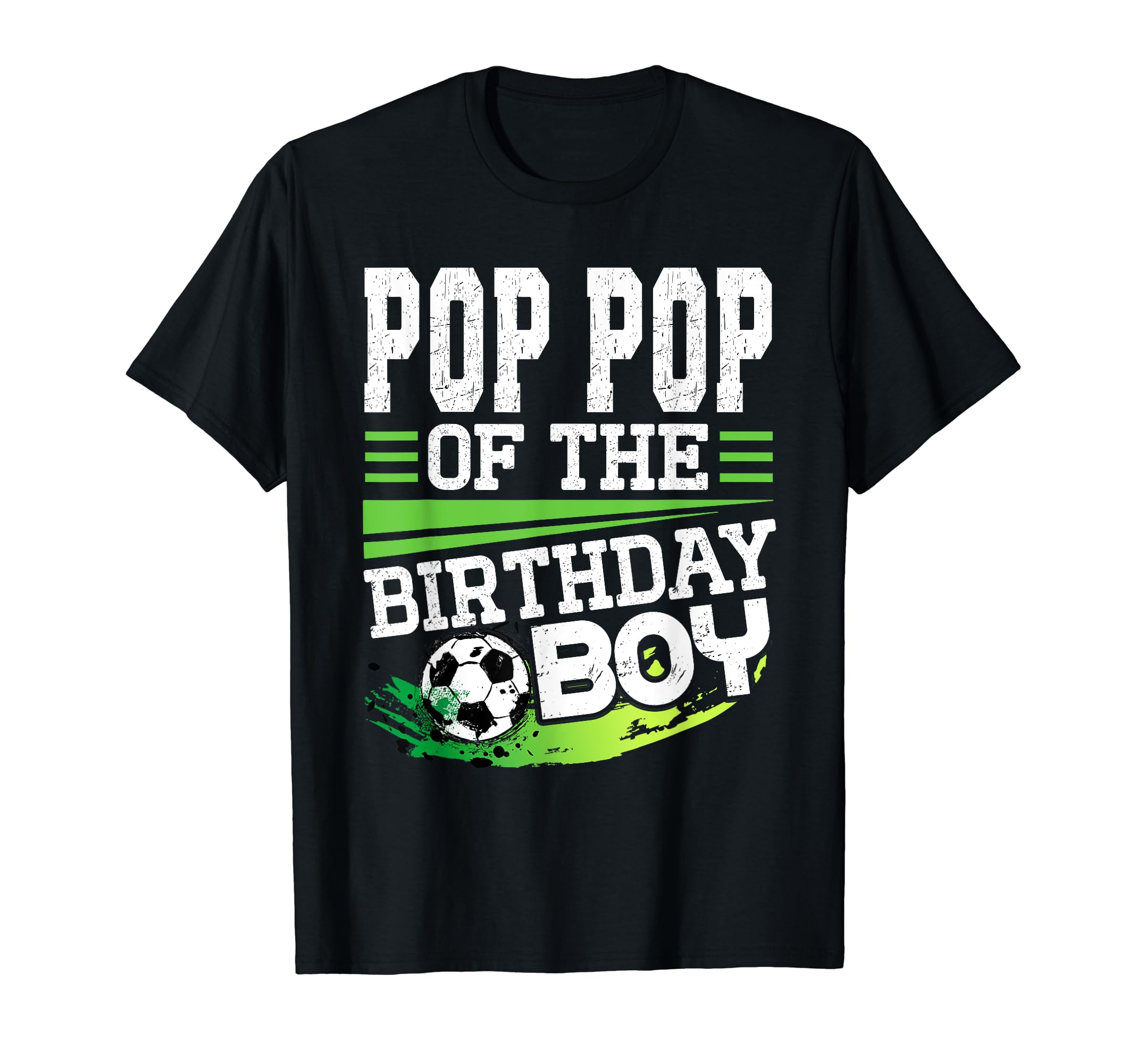 Soccer Birthday Pop Pop Birthday Pop T-Shirt - Minimalist Print for Adults