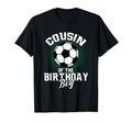 Cousin Birthday Soccer Lover Gifts T-Shirt - Streetwear Style Men Women