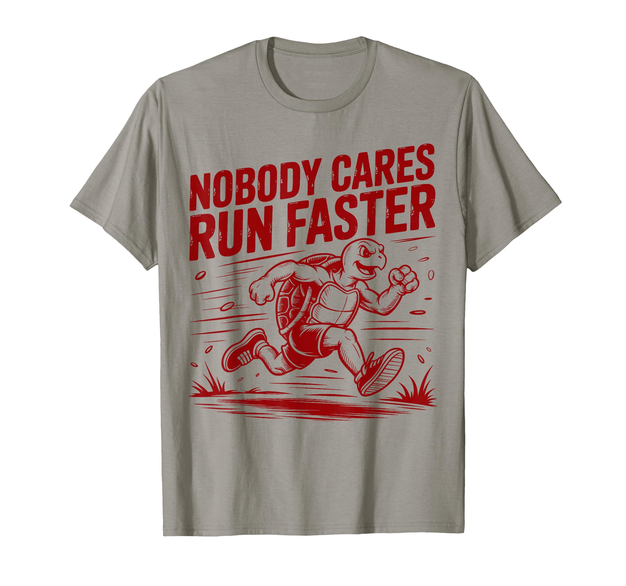 Nobody Cares Run Faster Funny Track T-Shirt - Trendy Graphic Men Women