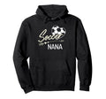 Soccer Nana Proud Grandma Soccer Love Hoodie - Minimalist Print Unisex