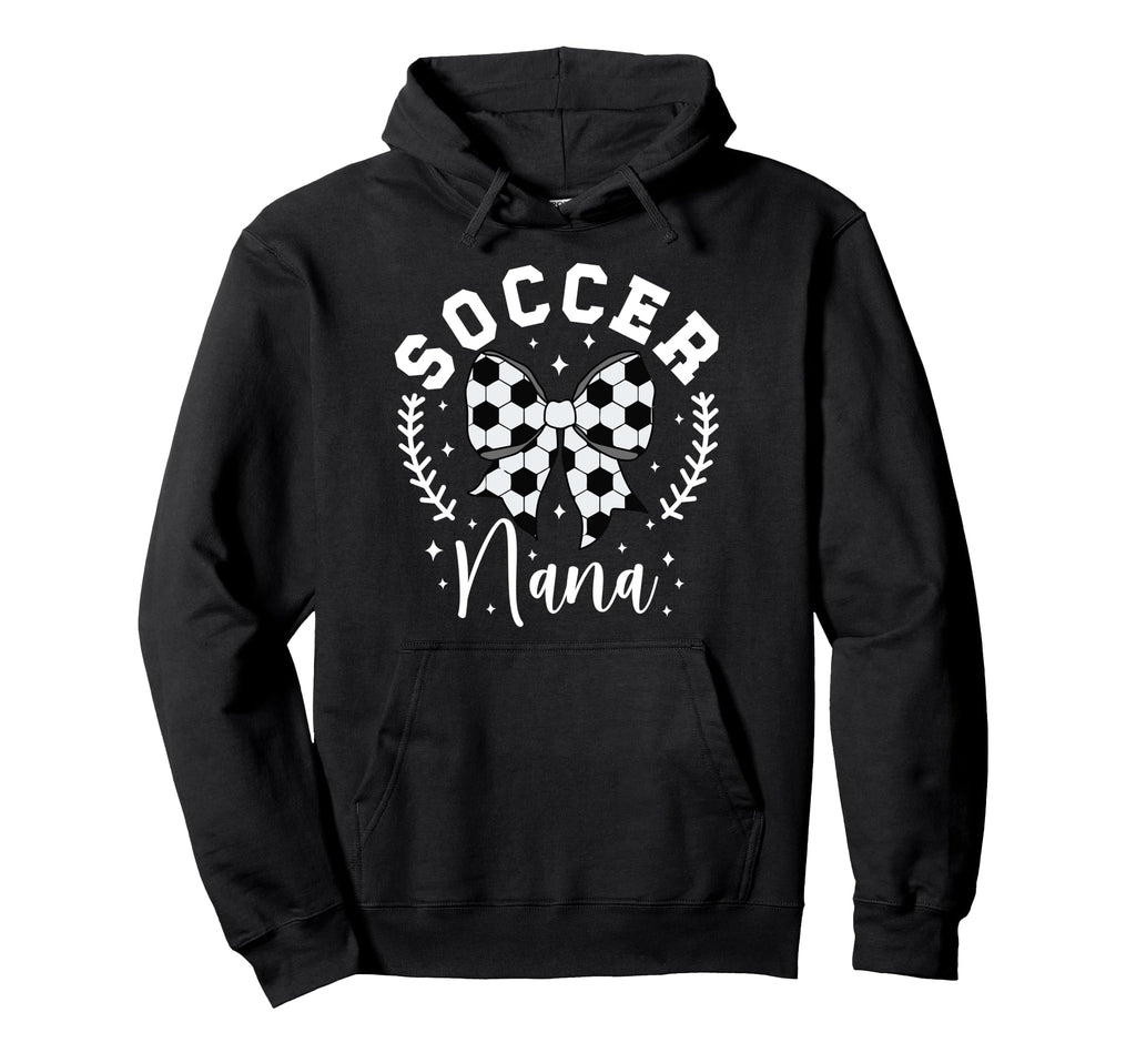 Soccer Nana Grandma Nana Soccer Hoodie - Streetwear Style for Adults