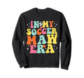 My Soccer Maw Era Game Day Groovy Sweatshirt - Novelty Apparel for Adults