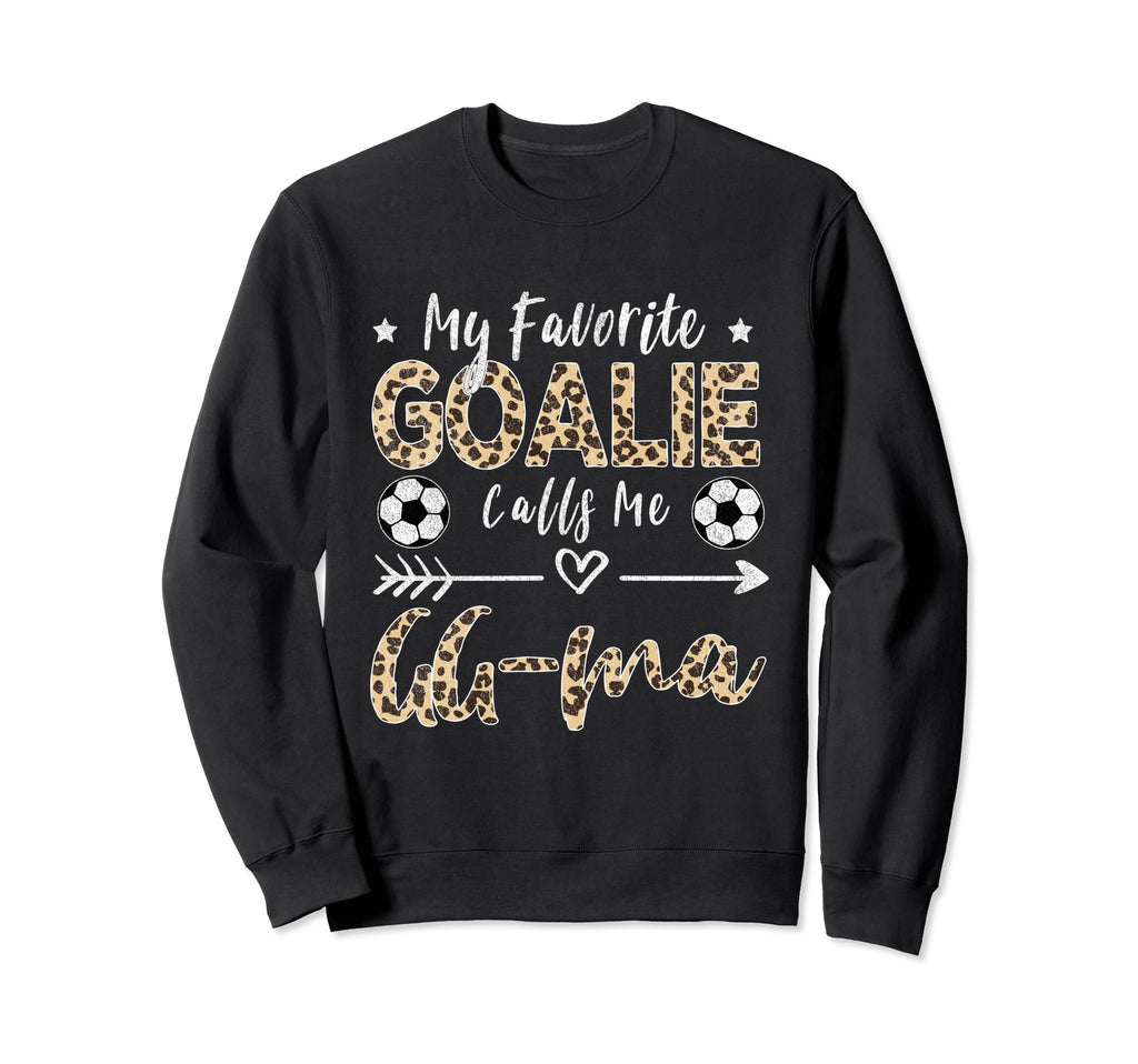 My Favorite Goalie Calls Me Gg Ma Sweatshirt - Unique Graphic Unisex