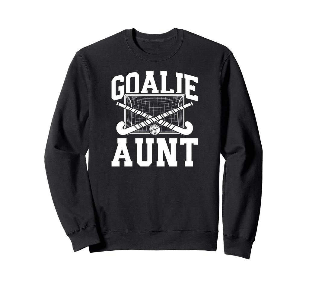 Field Hockey Goalie Aunt Field Hockey Sweatshirt - Custom Art Print Unisex