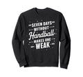 I Love Handball Player Sports Sweatshirt - Custom Art Print Men Women