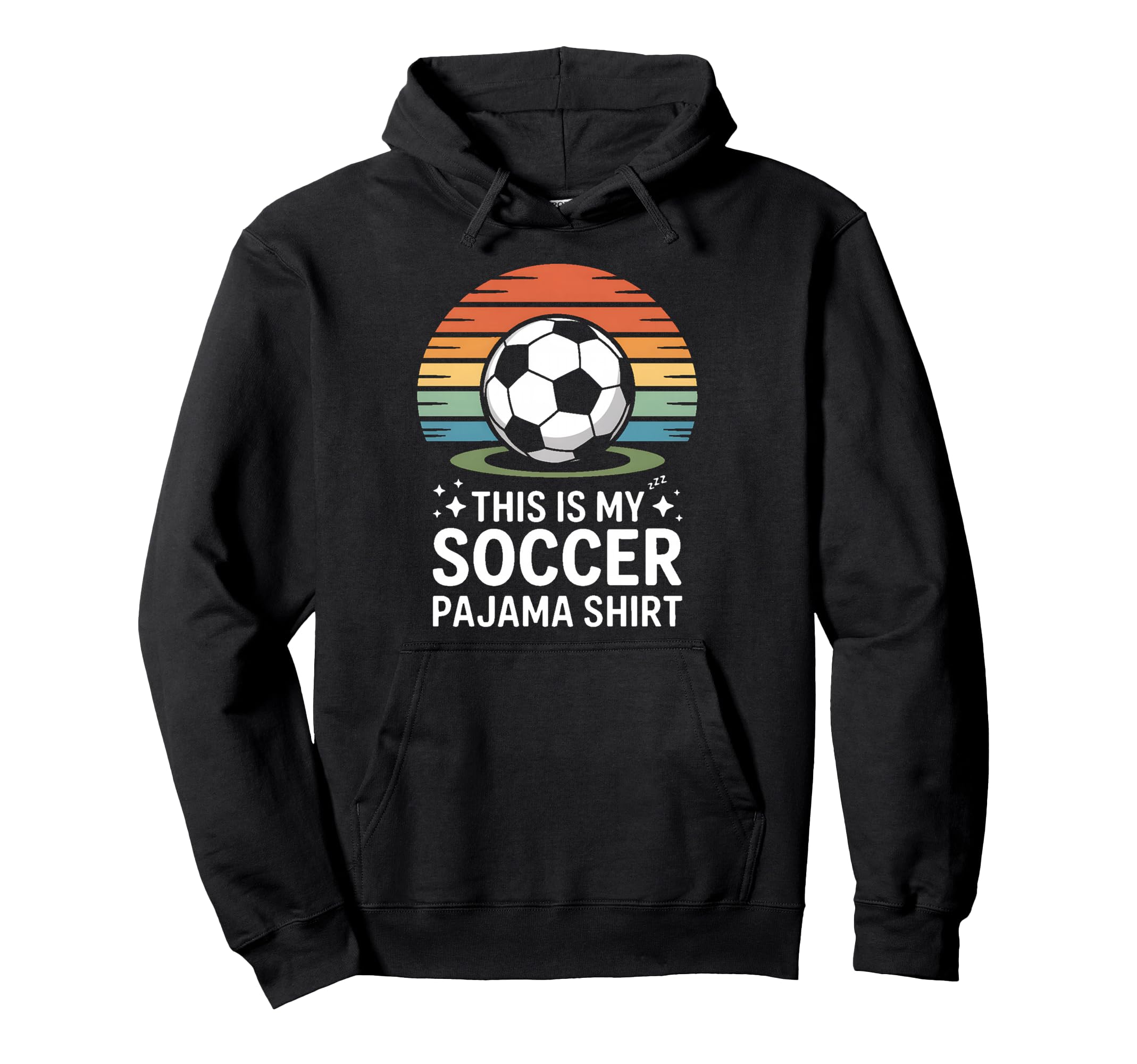 This Is My Soccer Pajama Soccer Ball Hoodie - Fun Novelty Design Unisex