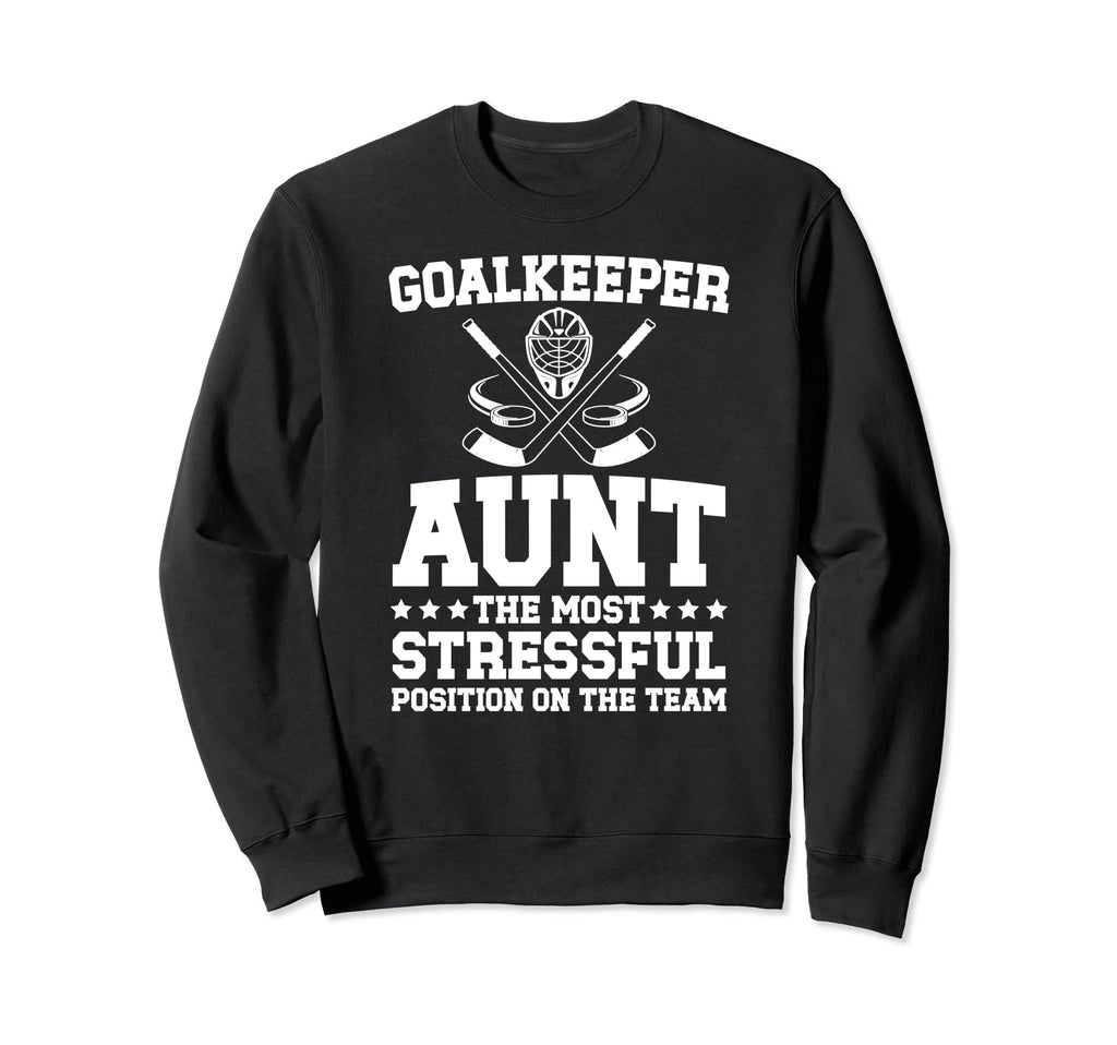 Funny Hockey Goalkeeper Aunt Sweatshirt - Streetwear Style for Adults