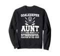 Funny Hockey Goalkeeper Aunt Sweatshirt - Streetwear Style for Adults
