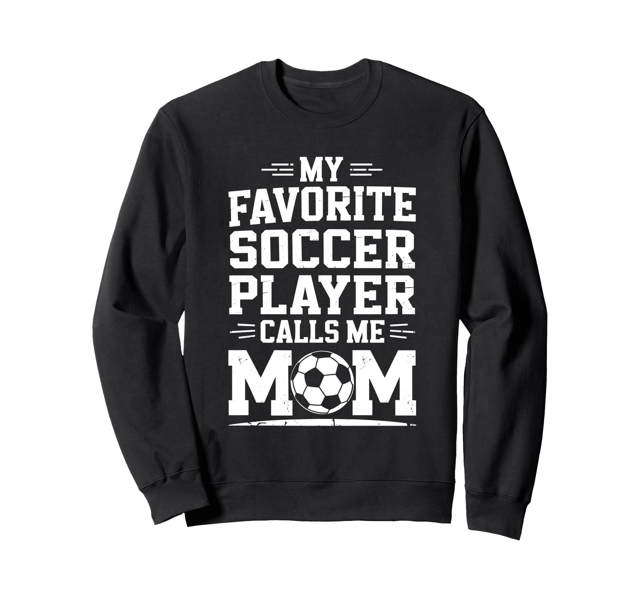 Goalkeeper Mother My Favorite Soccer Sweatshirt - Novelty Apparel Unisex