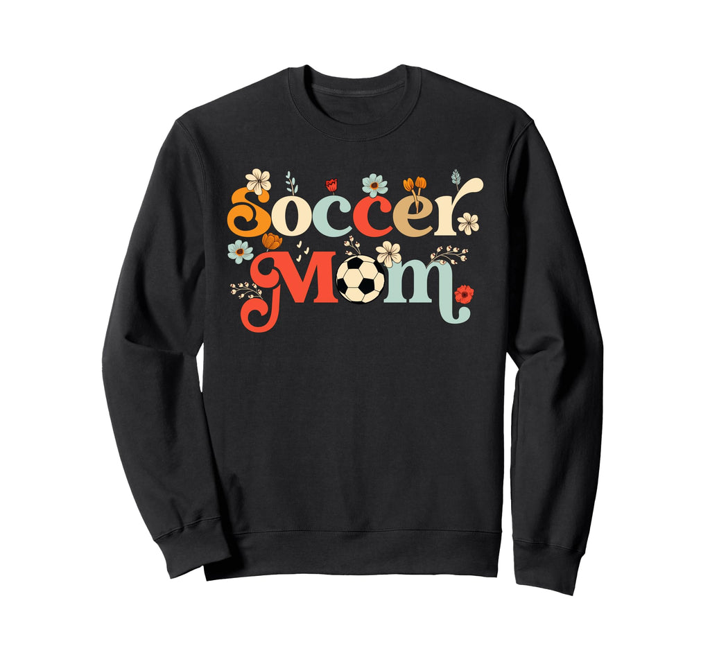 Soccer Mom Mama Wildflower Mothers Sweatshirt - Fun Novelty Design Unisex