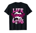 Soccer Daughter Life Is Better Goals T-Shirt - Trendy Graphic Unisex