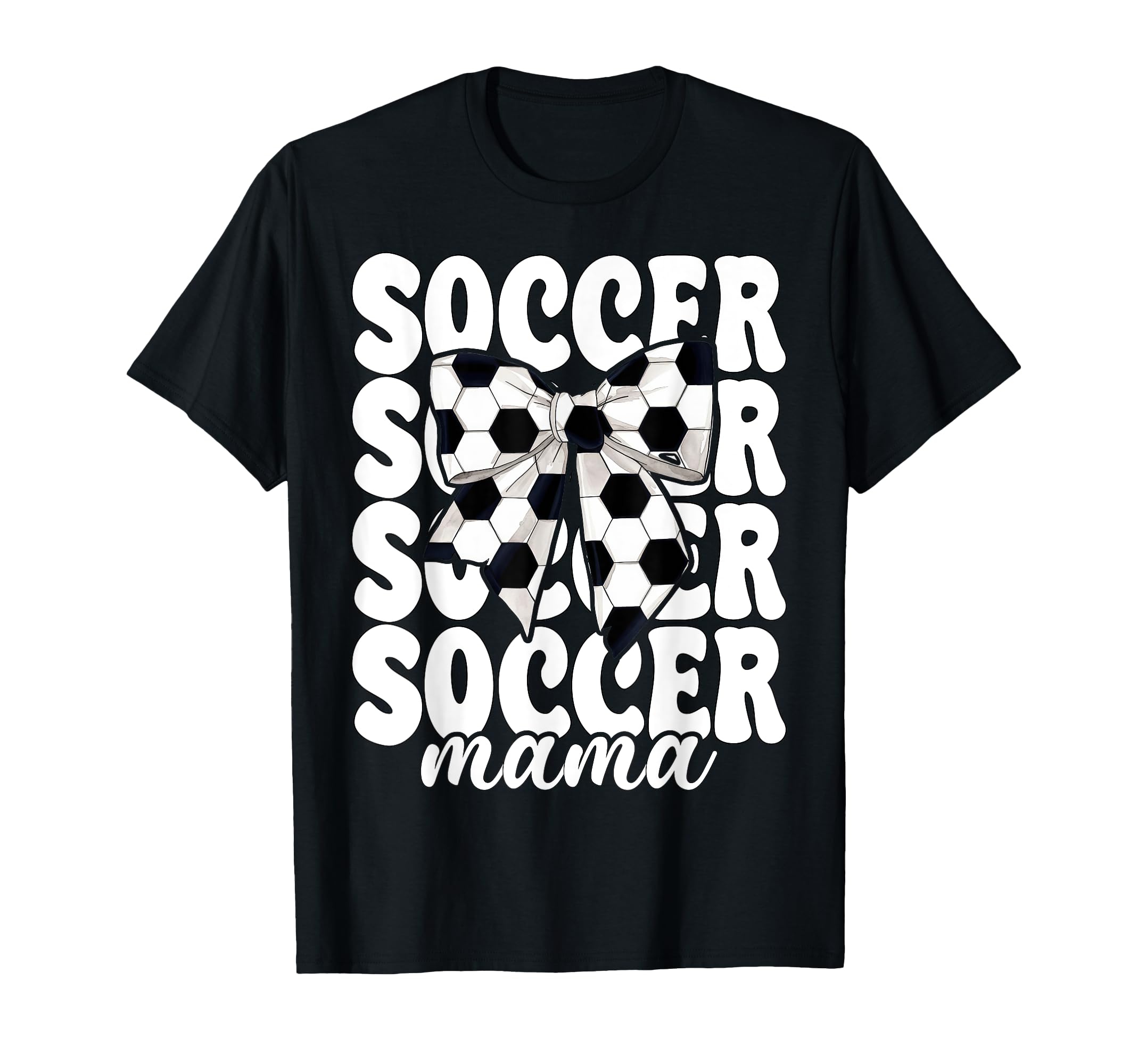 Soccer Mama Soccer Mom Mothers Day T-Shirt - Novelty Apparel Men Women
